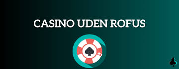 Udenlandske Online Casino Uden ROFUS Alt Du Skal Vide